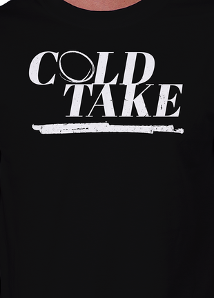 Cold Take - Shirt *CLEARANCE*
