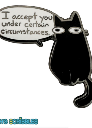 I Accept You" Cat - Sarah's Scribbles Enamel Pin