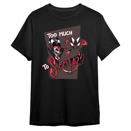 Too much IMP to Simp T-Shirt