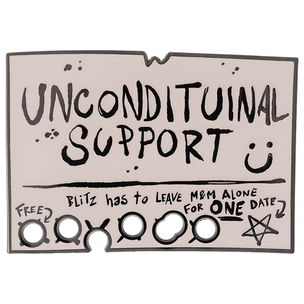 Unconditional Support Oversize Pin