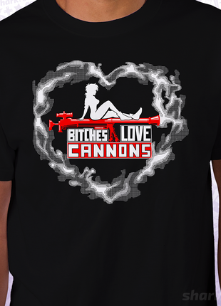 Bitches Love Cannons