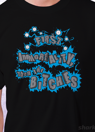 First Immortality Then The Bitches