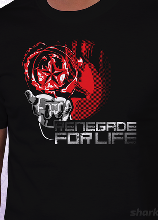 Renegade for Life!