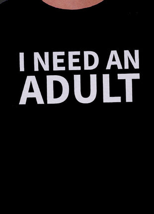 I Need An Adult