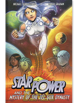 Star Power Volume 3: Star Power & The Mystery of the Zel Gux Dynasty